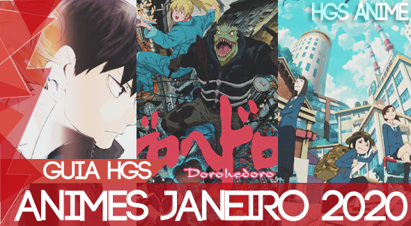 Guia de Animes - Janeiro (Inverno/Winter) 2020 - HGS ANIME